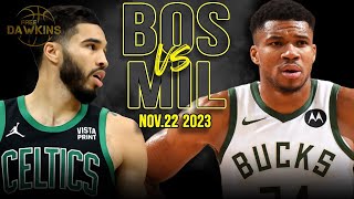 Boston Celtics vs Mlwaukee Bucks Full Game Highlights  Nov 22 2023  FreeDawkins [upl. by Arreik]