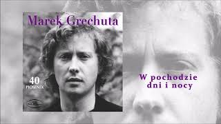 Marek Grechuta  W pochodzie dni i nocy Official Audio [upl. by Burt548]