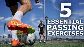 5 Essential First Touch amp Passing Exercises  5 Drills To Improve Your Passing amp First Touch [upl. by Bailie608]