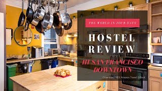 Hi San Francisco Downtown Hostel Walkthrough  Hostel Review [upl. by Travis909]