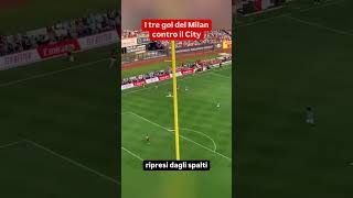 Manchester CityMilan 23 highlights dei gol rossoneri di Colombo e Nasti ripresi sugli spalti [upl. by Ijnek]