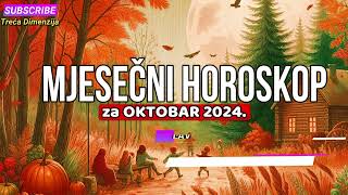 HOROSKOP ZA OKTOBAR 2024 [upl. by Oiralednac]