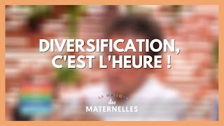 Diversification alimentaire  cest lheure   La Maison des maternelles LMDM [upl. by Nodnal]