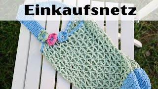 DIY modernes Einkaufsnetz mit süßem Blümchen Ein Einkaufsnetz häkeln [upl. by Ikik207]