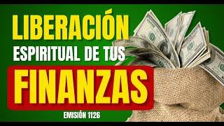 🔴 quotOración de LIBERACION espiritual de tus FINANZASquot 1126 [upl. by Erotavlas]