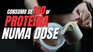 NOVO ESTUDO SOBRE O CONSUMO DE PROTEÍNA  Dose máxima tempo de ação e resultados [upl. by Adnilym]