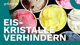 Eiskristalle im Eisbecher So könnt ihr sie verhindern [upl. by Sirrom]