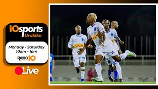 10SPORTS LIVE 25 09 2023 RAYON SPORTS YANGANYIJE UMUKINO UBANZA WA CCCAPR YANGANYIJE NA MARINES [upl. by Elata]