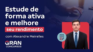 Estude de forma ativa e melhore seu rendimento  Com Alexandre Meirelles [upl. by Kezer527]