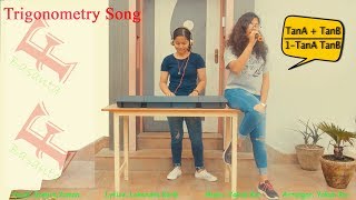 Trigonometry Song  Maths Song  Mathematics Song  Mathematics [upl. by Aihcsrop]