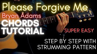 Bryan Adams  Please Forgive Me Chords Guitar Tutorial for Acoustic Cover [upl. by Myranda]