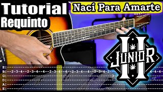 Nací Para Amarte  Junior H  Requinto y Acordes  Tutorial  Como tocar en Guitarra Con TABS  PDF [upl. by Atinnek]