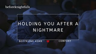 ASMR holding you after a nightmare [upl. by Byrom]