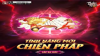 Binh Thư  tính năng Chiến Pháp  của bản update tháng 7 TN3Q VNG Zing [upl. by Darleen]