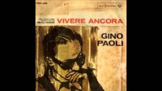 Gino PAOLI  Vivere ancora [upl. by Rahcir]