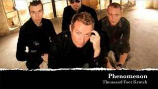 PhenomenonThousand Foot Krutch [upl. by Amadeus]