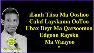 Cabdi Tahliil  Nabsi Hayga Amaahan  Hees Kaban Xul ah With Lyrics [upl. by Corbett143]