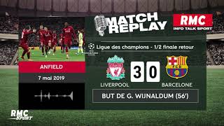 Liverpool  Barça 40  Le goal replay avec les commentaires en live de RMC [upl. by Hsilgne]