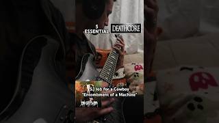 5 Essential Deathcore Songs 💀 shorts deathcoremusic guitarcover [upl. by Achilles]