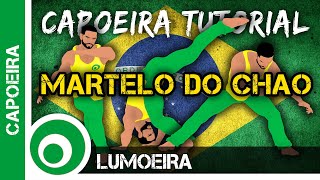 Capoeira Kick Tutorial  Martelo Do Chao  Brazilian Martial Arts [upl. by Keon]