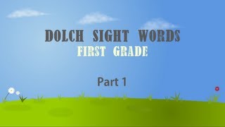 Dolch Sight Words HD First Grade Part 1 [upl. by Arathorn]