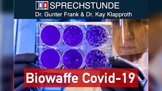 „Biowaffe Covid19“  IDASPRECHSTUNDE mit Dr Gunter Frank und Dr Kay Klapproth vom 29052024 [upl. by Wenda]