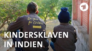 Indiens Kindersklaven [upl. by Litsyrk]