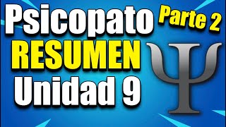 PSICOPATOLOGIA Unidad N° 9 RESUMEN Parte 2 UNC [upl. by Berny224]