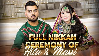 Hila amp Massi Full Nikkah Video  Islamic Nikkah  Afghan Nikkah  Afghan Wedding [upl. by Eiznekcam212]