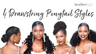 4 Drawstring Ponytail Styles for Natural Hair [upl. by Akira]