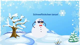 Winterliches Kinderlied Schneeflöckchen tanze [upl. by Aihpos]