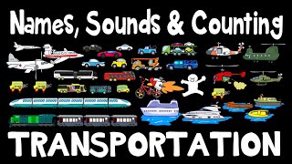 Transportation and Their Sounds  Transport Sounds and Vehicle Names  Videos for Toddlers [upl. by Atinar599]