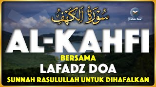 SURAH ALKAHFI di Hari Jumat Berkah  Ngaji Merdu Murottal AlQuran Merdu Surah Al Kahfi  Lafadz Doa [upl. by Aneger]