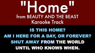 quotHomequot from Beauty and the Beast  Karaoke Track with Lyrics on Screen [upl. by Adrea]