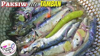 Tamban at Dilis recipe  Paksiw na tamban recipe  my specialty recipe  tamban part 1 [upl. by Molini67]