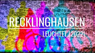 RECKLINGHAUSEN LEUCHTET  2022 [upl. by Reyem]