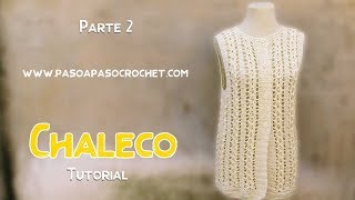 Como tejer un chaleco sueter a crochet  ganchillo para mujer Parte 2 [upl. by Akienahs]