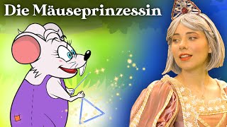 Die Kleine Maus Die Eine Prinzessin War 🐭👑  Märchen für Kinder  Gute Nacht Geschichte [upl. by Kati]