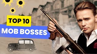 Top 10 Infamous Mob Bosses of 20th Century America [upl. by Atalee253]