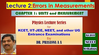 Lecture 2 ERROR ANALYSIS IN MEASUREMETS CLASS 11 [upl. by Neeli]