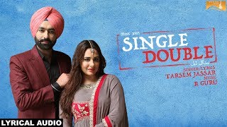 Single Double Lyrical Audio Tarsem Jassar  Ishtar Punjabi [upl. by Biddick]