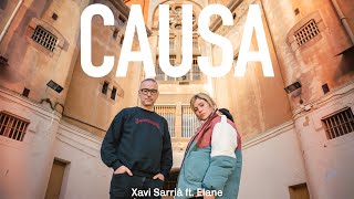 XAVI SARRIÀ ft ELANE  Causa [upl. by Regnij]