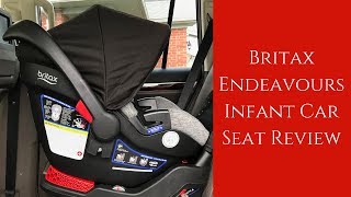 Britax Endeavours Infant Car Seat Review [upl. by Trista]