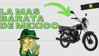 LA MOTO MAS BARATA DE MEXICO italika elektra vento coppel ft125 [upl. by Enitsua]