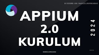 Appium 20 için Kurulum [upl. by Alesram]