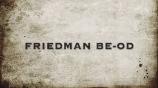 FRIEDMAN BEOD 1st runthrough [upl. by Morena]