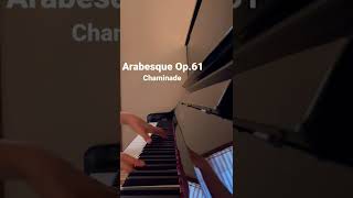 Arabesque Op61 Chaminadeシャミナード アラベスク [upl. by Nob]