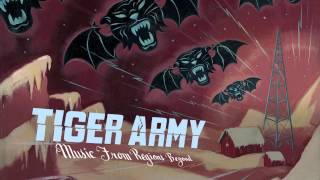 Tiger Army  quotGhosts of Memoryquot Full Album Stream [upl. by Fionna894]