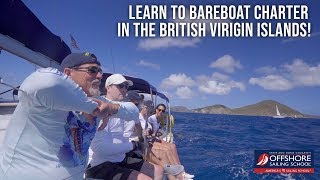 Learn to Bareboat Charter in the British Virgin Islands with America’s 1 Sailing School [upl. by Stuckey]