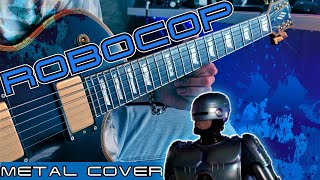 Robocop Theme  Metal Cover [upl. by Phyllida]